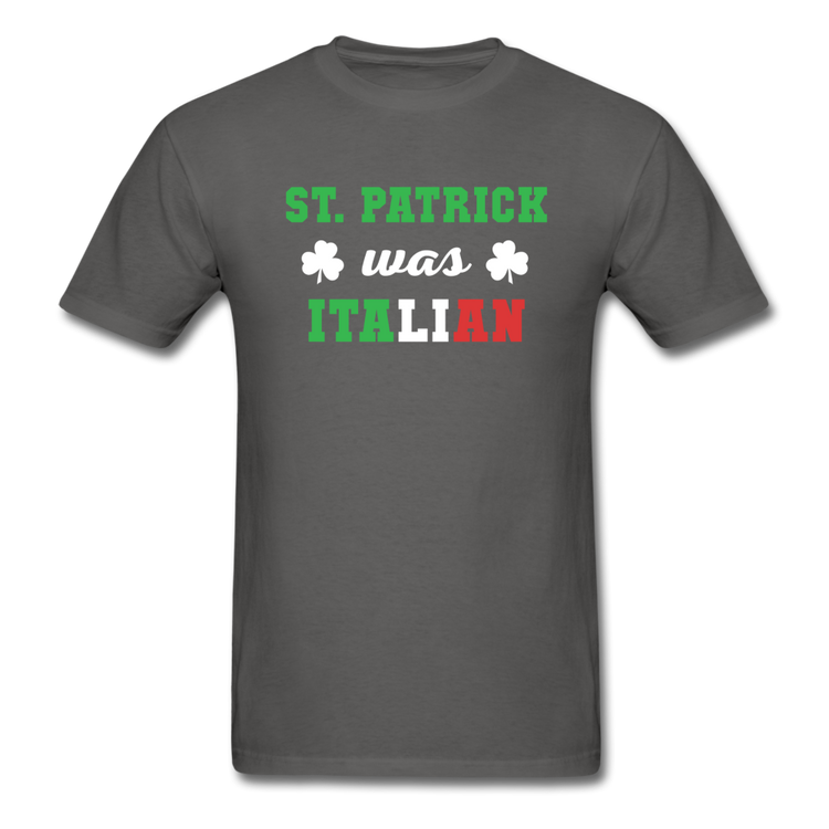 St.Patrick was Italian T-shirt - charcoal