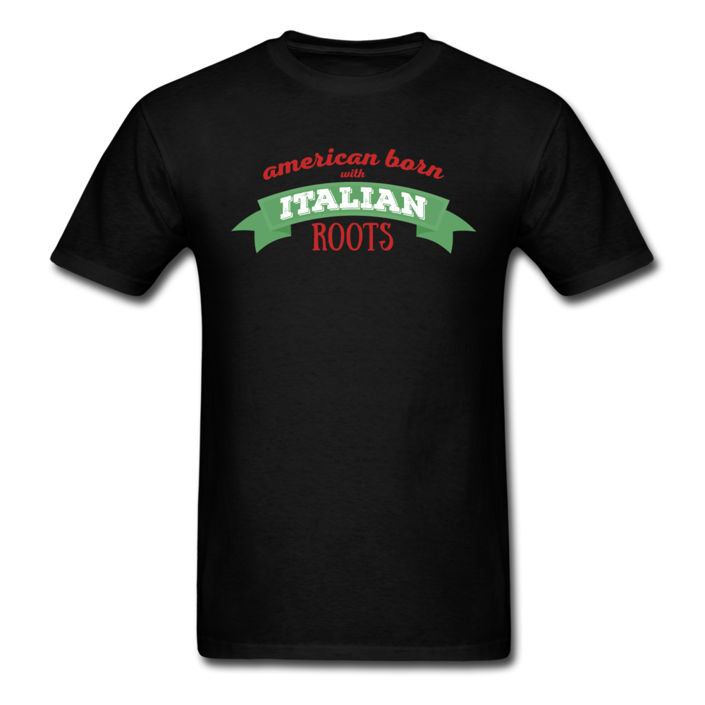 American born with Italian roots T-shirt - black