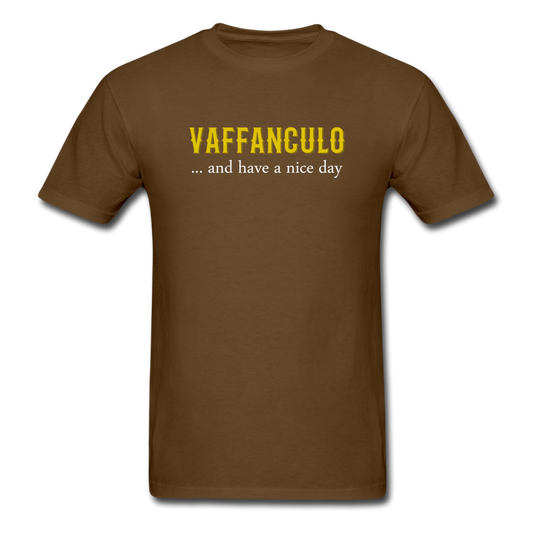 Vaffanculo... and have a nice day T-shirt - brown