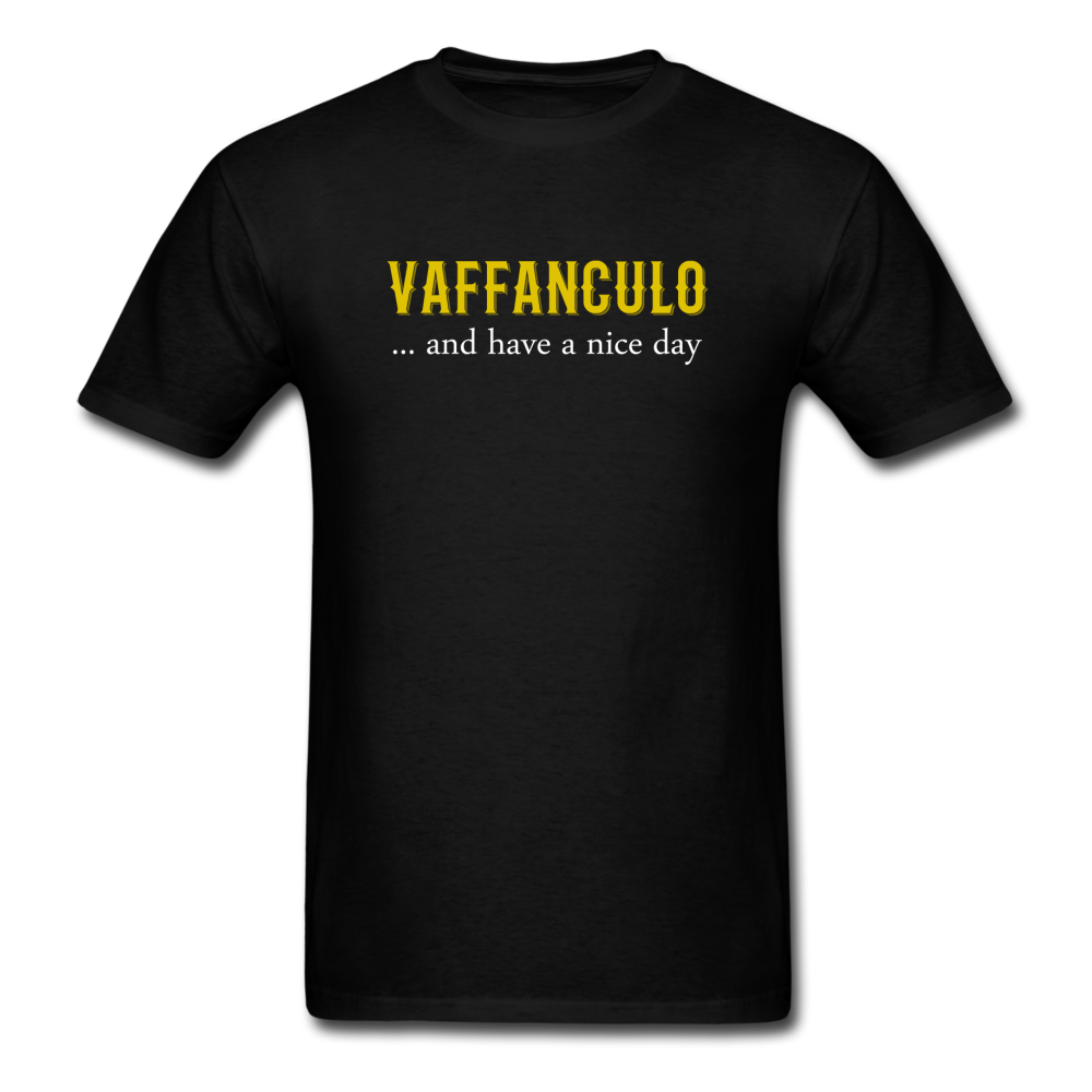 Vaffanculo... and have a nice day T-shirt - black
