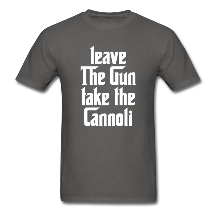 Leave The Gun Take The Cannolis T-shirt - charcoal