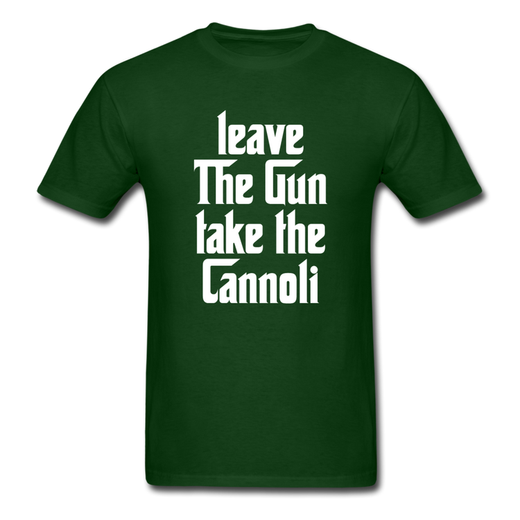 Leave The Gun Take The Cannolis T-shirt - forest green