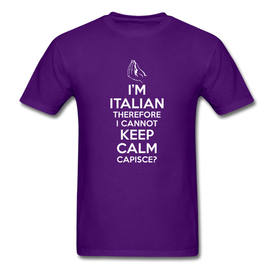 I Can't Keep Calm, I'm Italian Capeesh?  T-shirt - purple