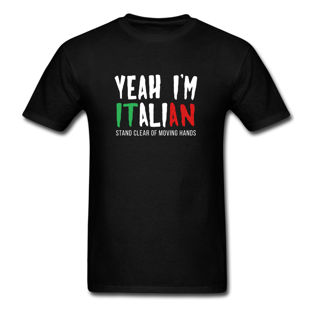 Yeah I'm Italian T-shirt - black