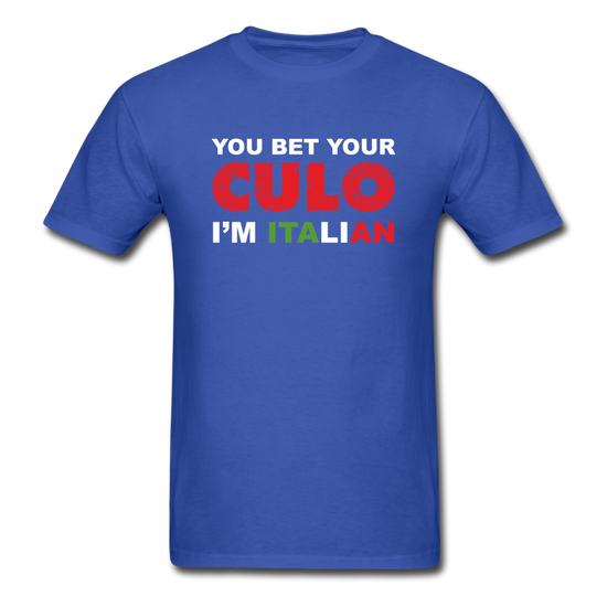 You bet your culo I'm Italian T-shirt - royal blue