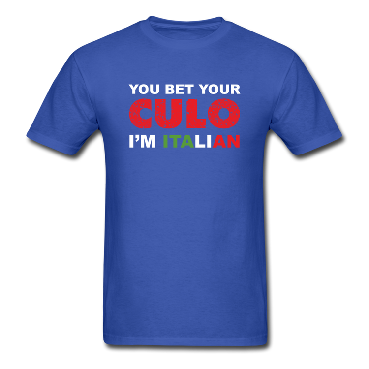 You bet your culo I'm Italian T-shirt - royal blue