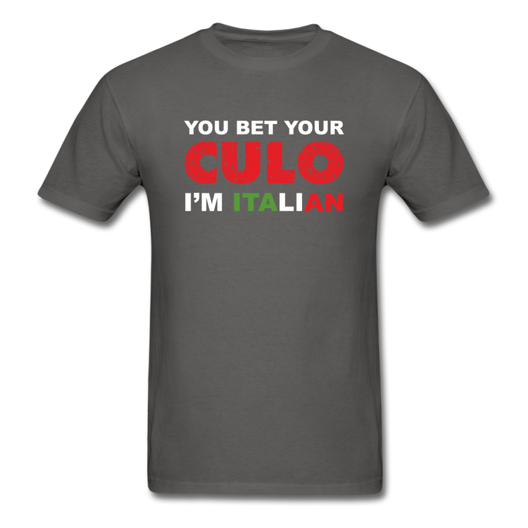 You bet your culo I'm Italian T-shirt - charcoal