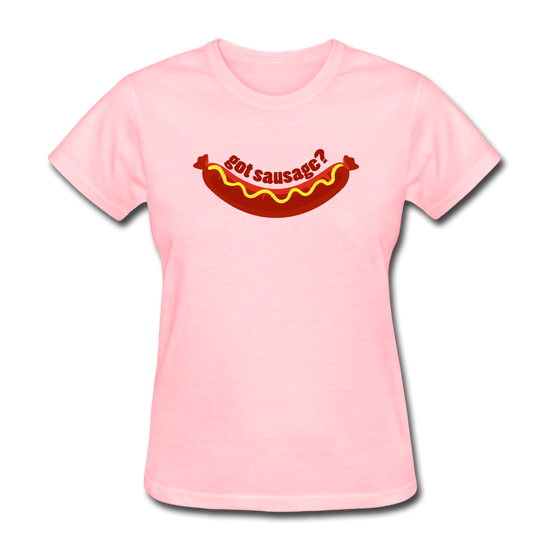 Got Sausage? Women's T-Shirt - pink