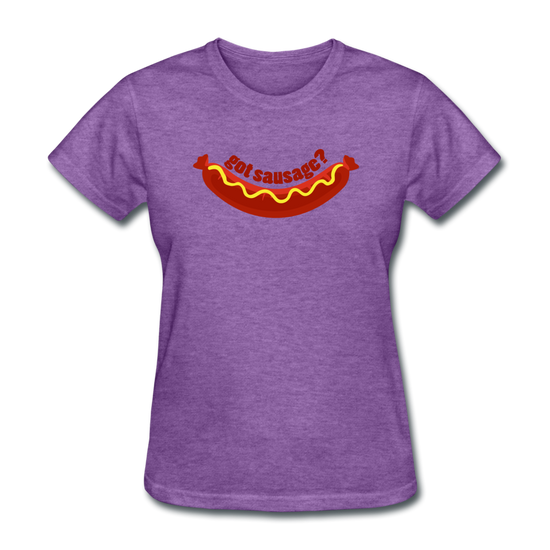 Got Sausage? Women's T-Shirt - purple heather