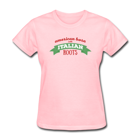 American born with Italian roots Women's T-Shirt - pink