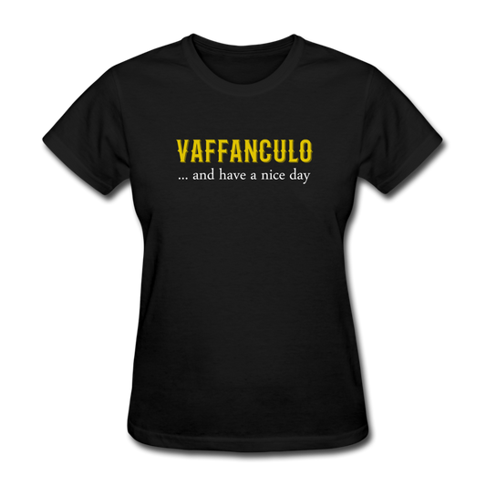 Vaffanculo... and have a nice day Women's T-Shirt - black