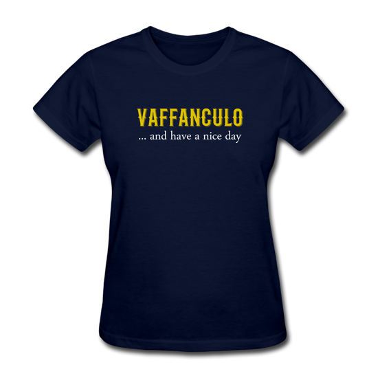 Vaffanculo... and have a nice day Women's T-Shirt - navy