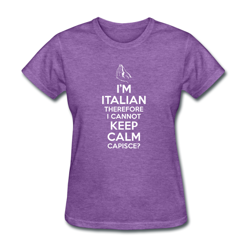 I Can't Keep Calm, I'm Italian Capeesh?  Women's T-Shirt - black