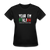 Yeah I'm Italian Women's T-Shirt - black