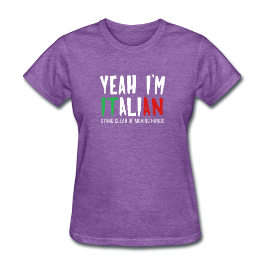 Yeah I'm Italian Women's T-Shirt - purple heather