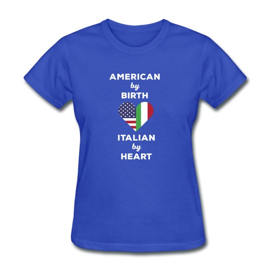 American by birth Italian by heart Women's T-Shirt - royal blue