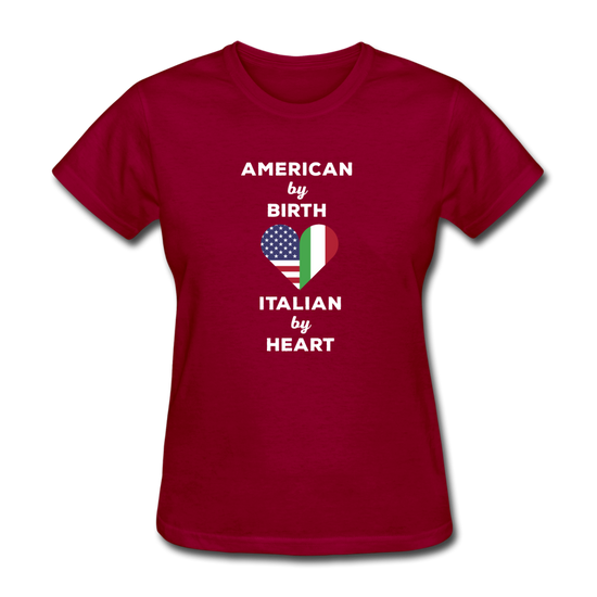 American by birth Italian by heart Women's T-Shirt - dark red