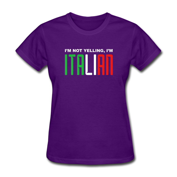 I'm not yelling I'm Italian Women's T-Shirt - purple