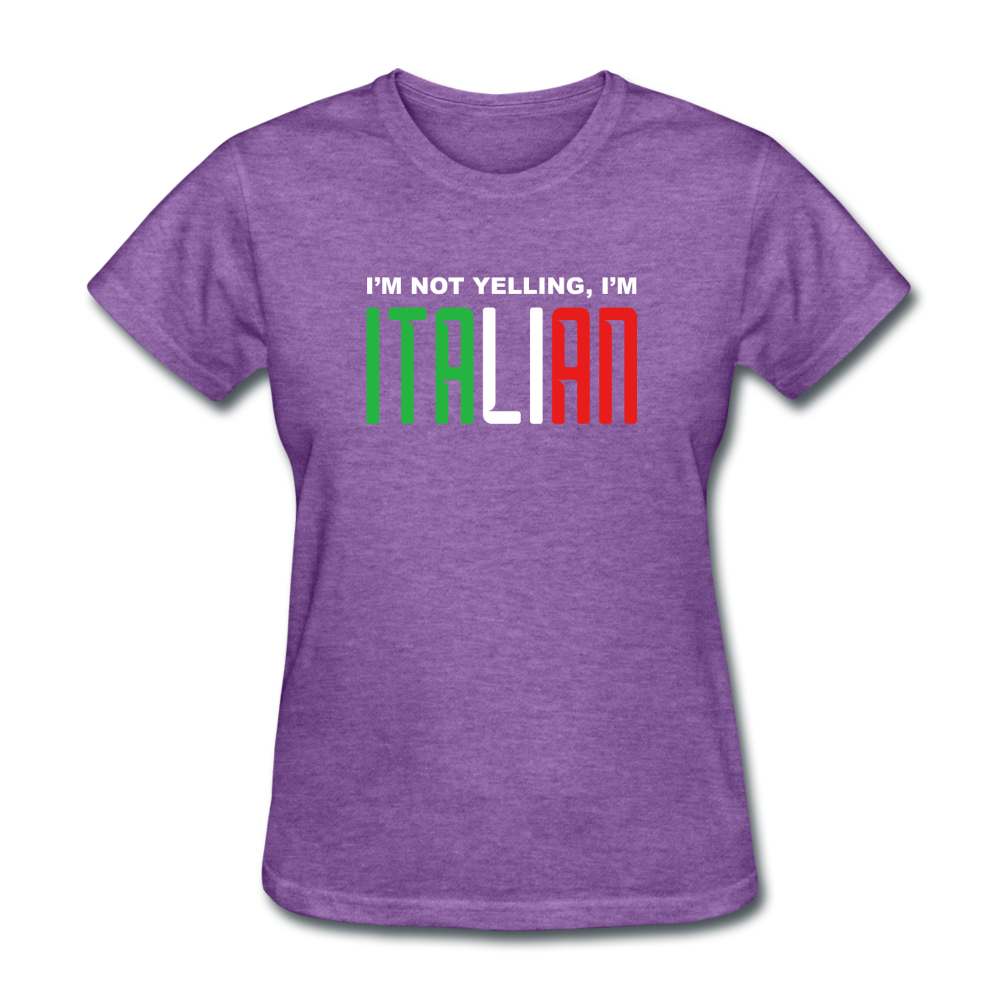 I'm not yelling I'm Italian Women's T-Shirt - purple heather