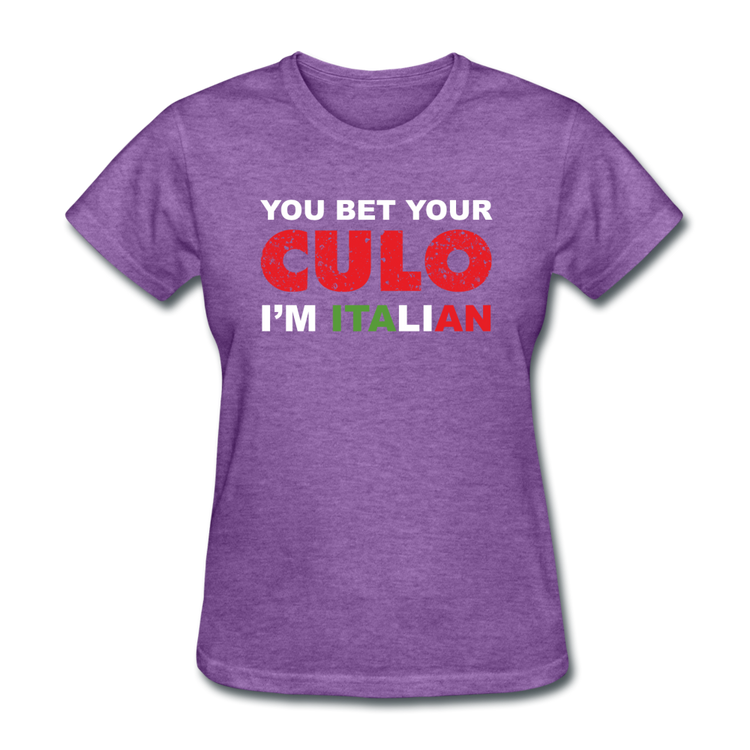 You bet your culo I'm Italian Women's T-Shirt - purple heather