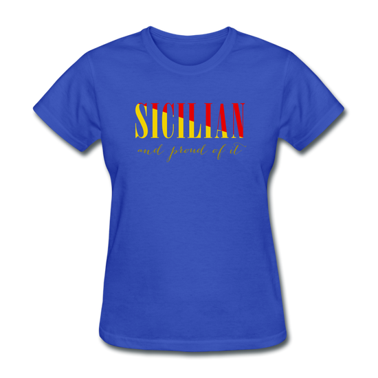 Sicilian and proud of it Women's T-Shirt - royal blue