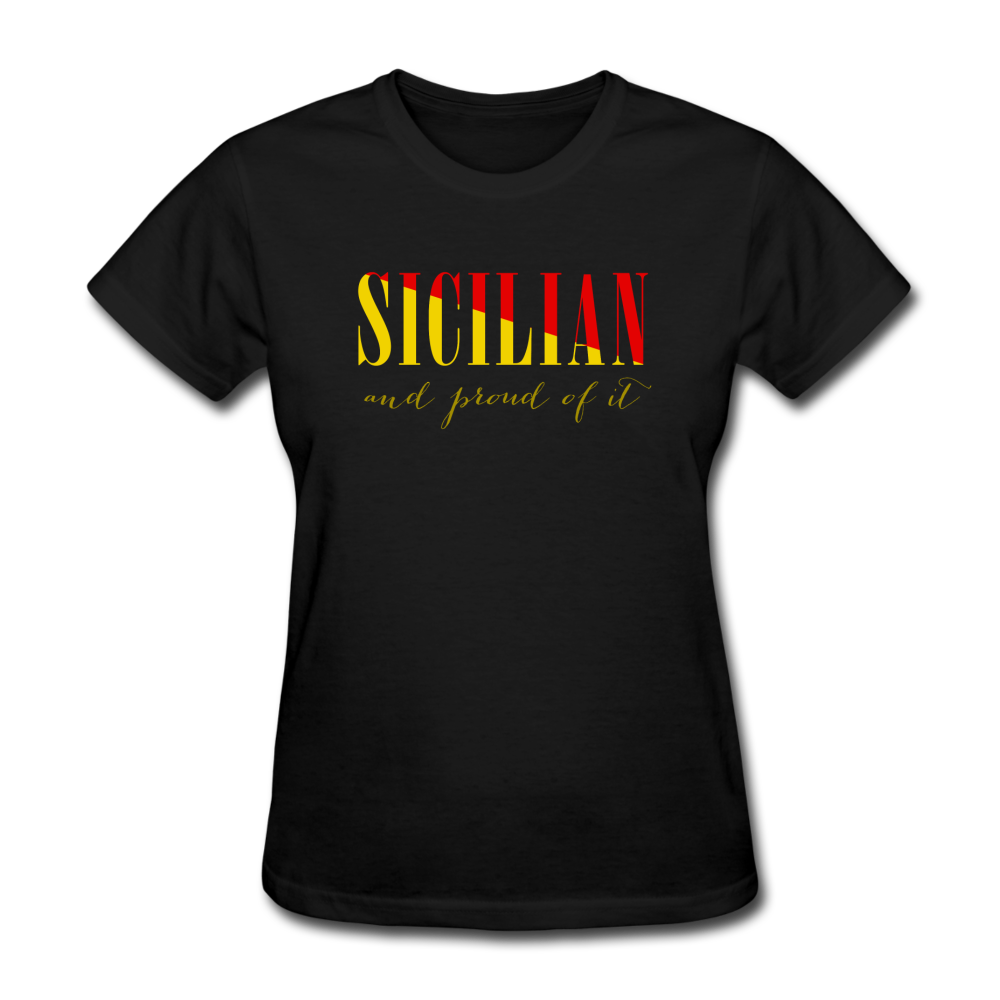 Sicilian and proud of it Women's T-Shirt - black