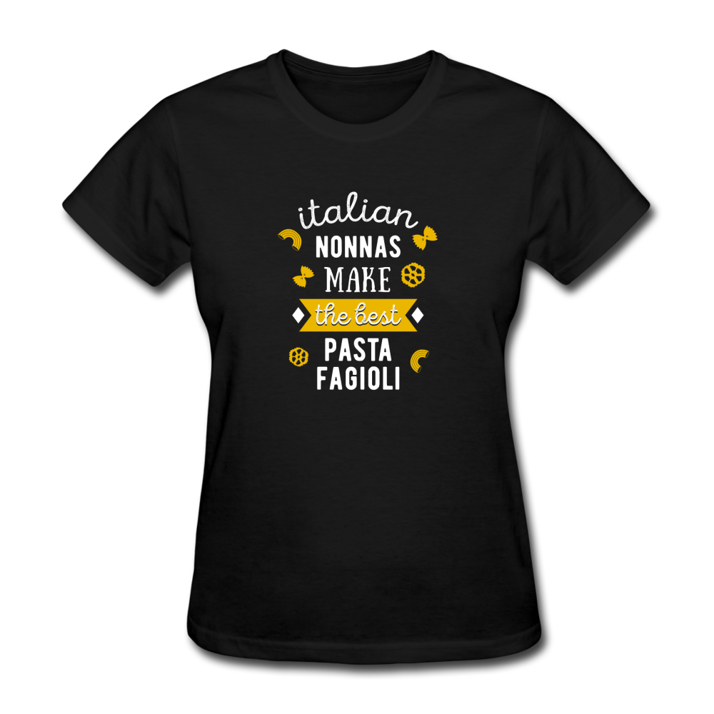 Italian nonnas make the best pasta fagioli Women's T-Shirt - black