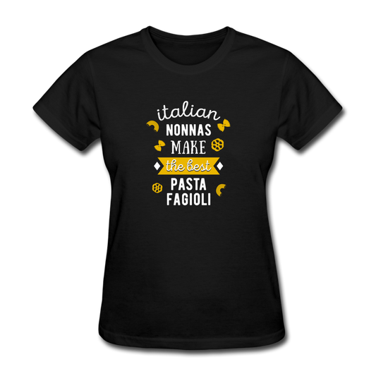 Italian nonnas make the best pasta fagioli Women's T-Shirt - black