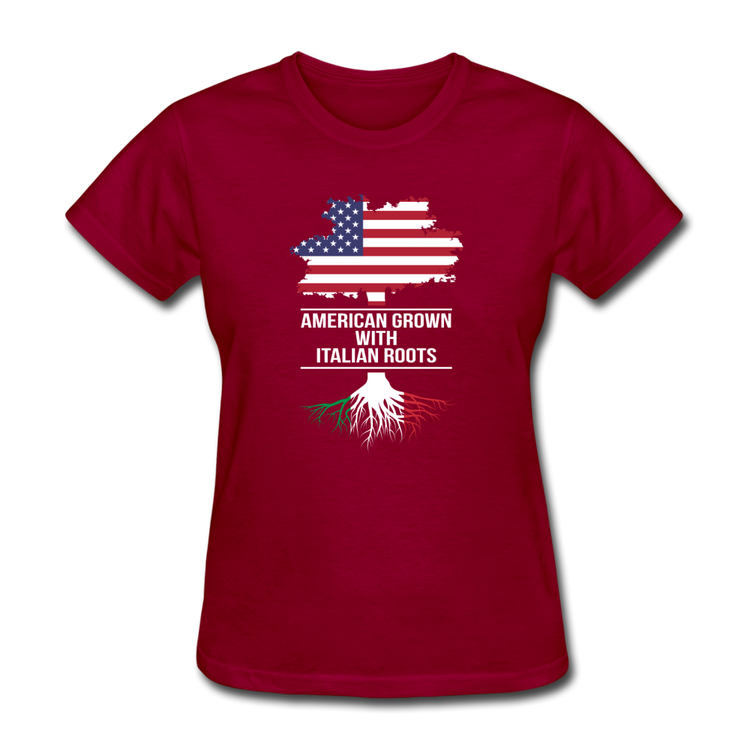 American Grown with Italian Roots Women's T-Shirt - dark red