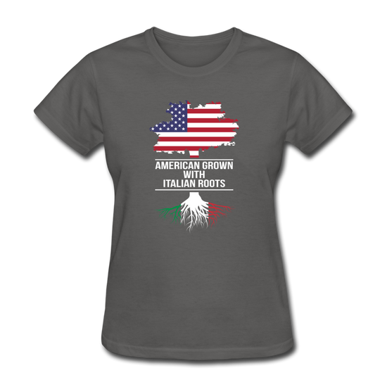 American Grown with Italian Roots Women's T-Shirt - charcoal