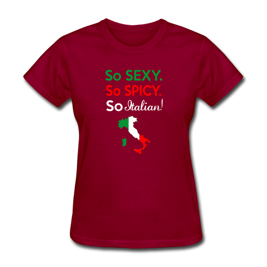 So sexy, So Italian Women's T-Shirt - dark red