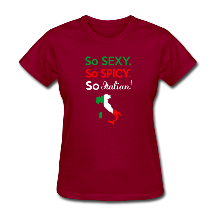 So sexy, So Italian Women's T-Shirt - dark red