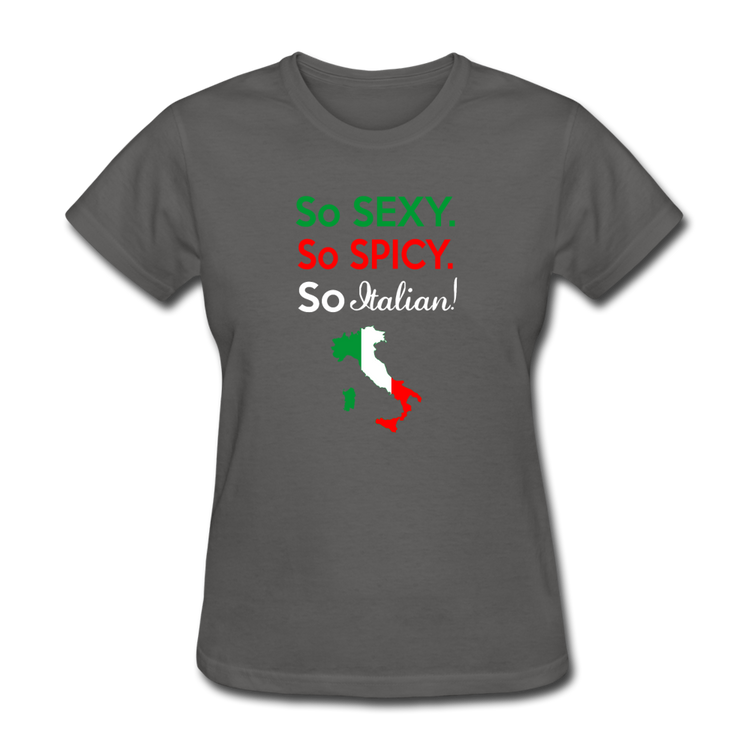 So sexy, So Italian Women's T-Shirt - charcoal