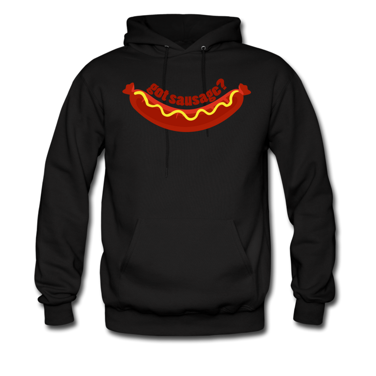 Got Sausage? Unisex Hoodie - black