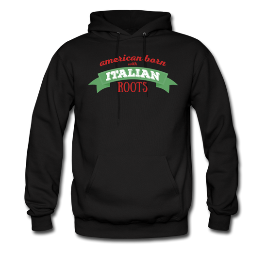 American born with Italian roots Unisex Hoodie - black