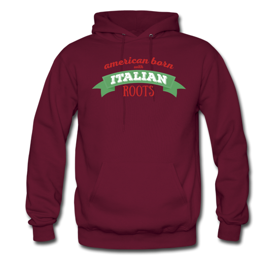 American born with Italian roots Unisex Hoodie - burgundy