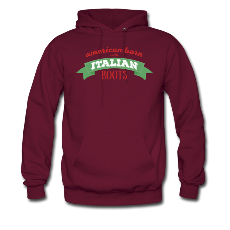 American born with Italian roots Unisex Hoodie - burgundy