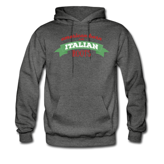 American born with Italian roots Unisex Hoodie - charcoal gray