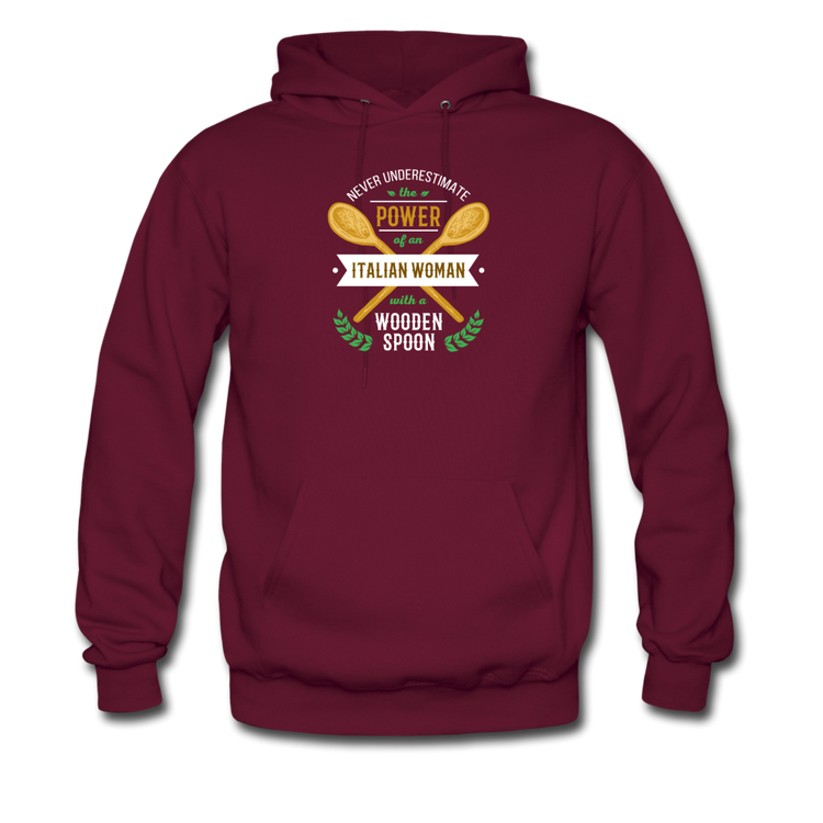 Never underestimate the power of an Italian woman with a wooden spoon Unisex Hoodie - burgundy