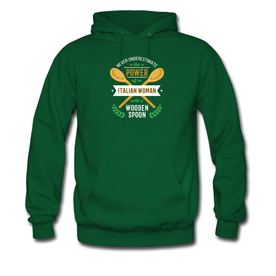 Never underestimate the power of an Italian woman with a wooden spoon Unisex Hoodie - forest green