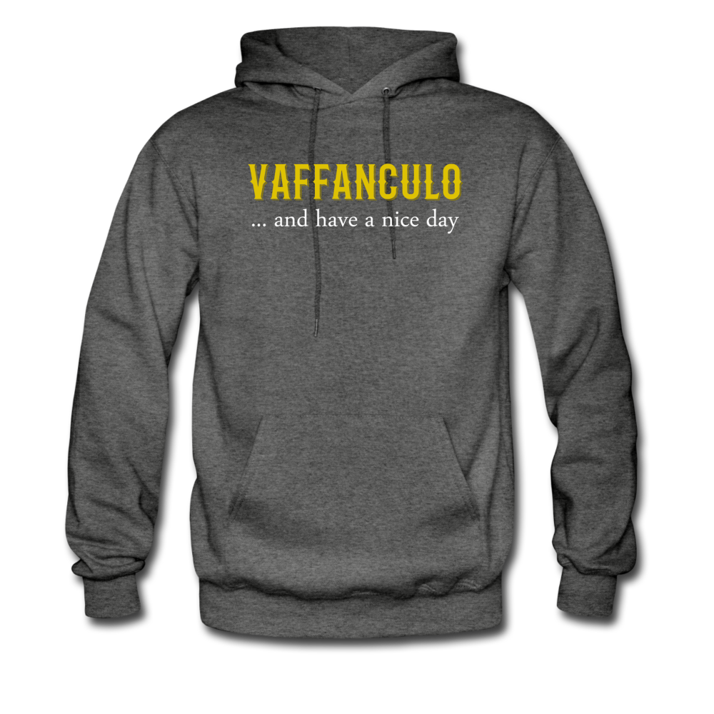 Vaffanculo... and have a nice day Unisex Hoodie - black
