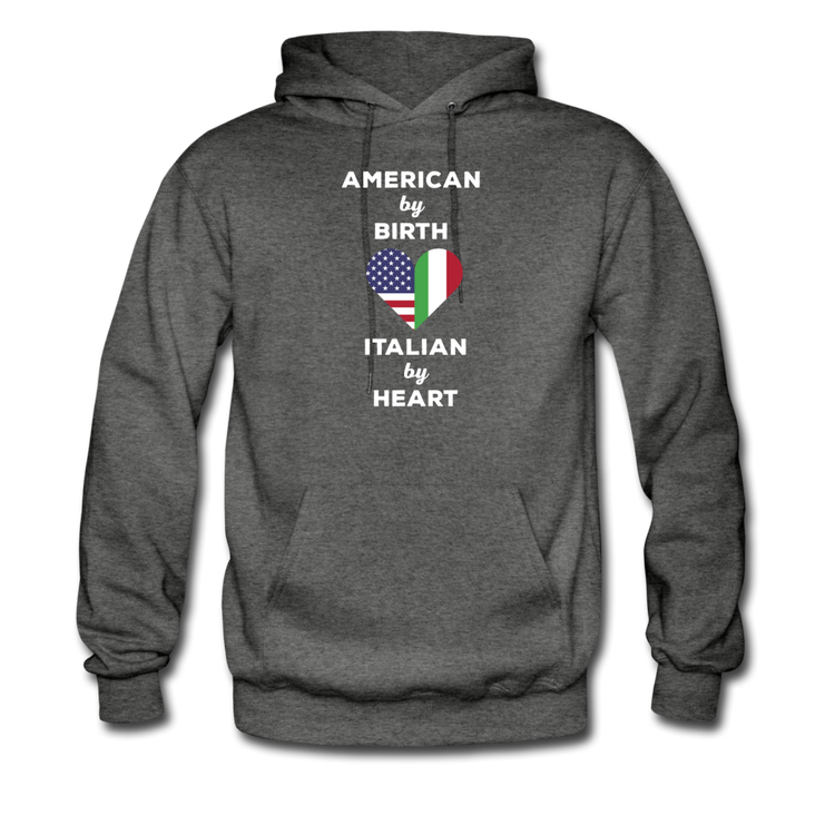 American by birth Italian by heart Unisex Hoodie - charcoal gray