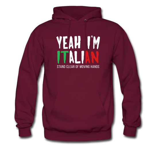 Yeah I'm Italian Unisex Hoodie - burgundy