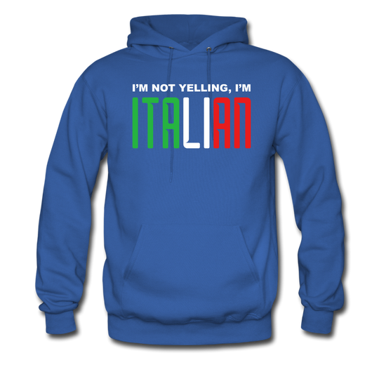 I'm not yelling I'm Italian Unisex Hoodie - royal blue