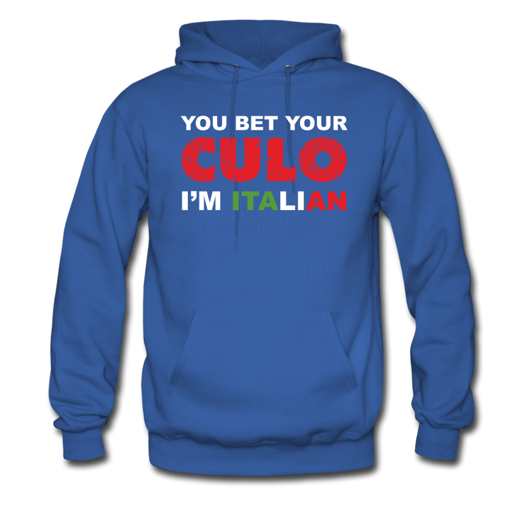 You bet your culo I'm Italian Unisex Hoodie - royal blue