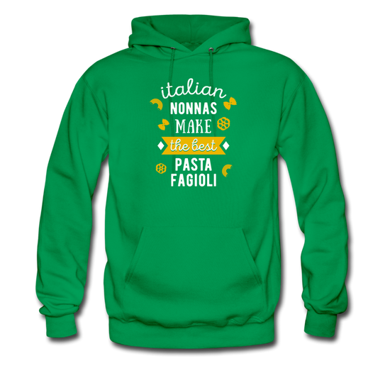 Italian nonnas make the best pasta fagioli Unisex Hoodie - kelly green