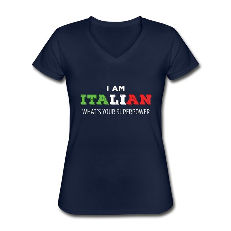 I am Italian what's your superpower? Women's V-neck T-shirt - navy