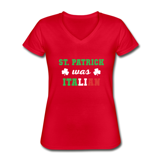 St.Patrick was Italian Women's V-neck T-shirt - red