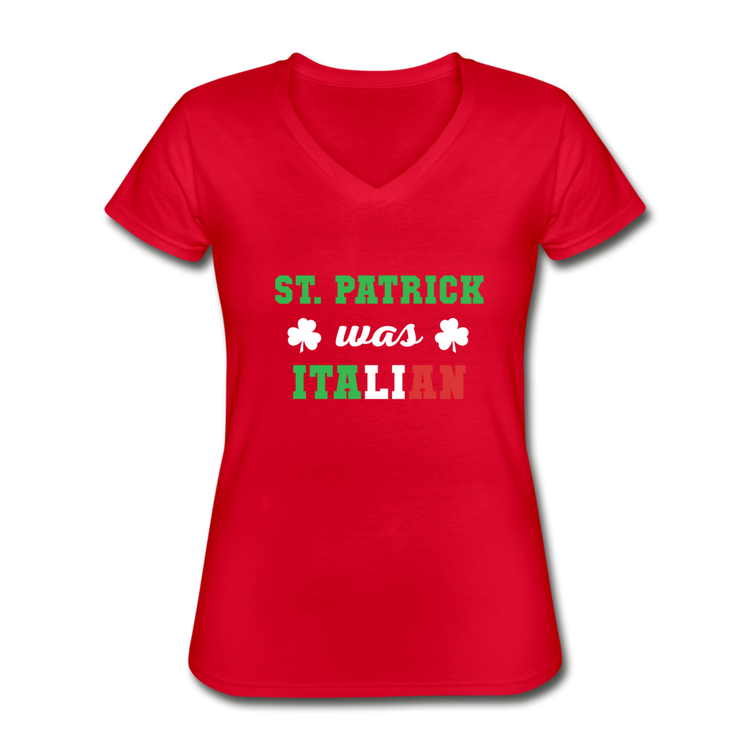 St.Patrick was Italian Women's V-neck T-shirt - red