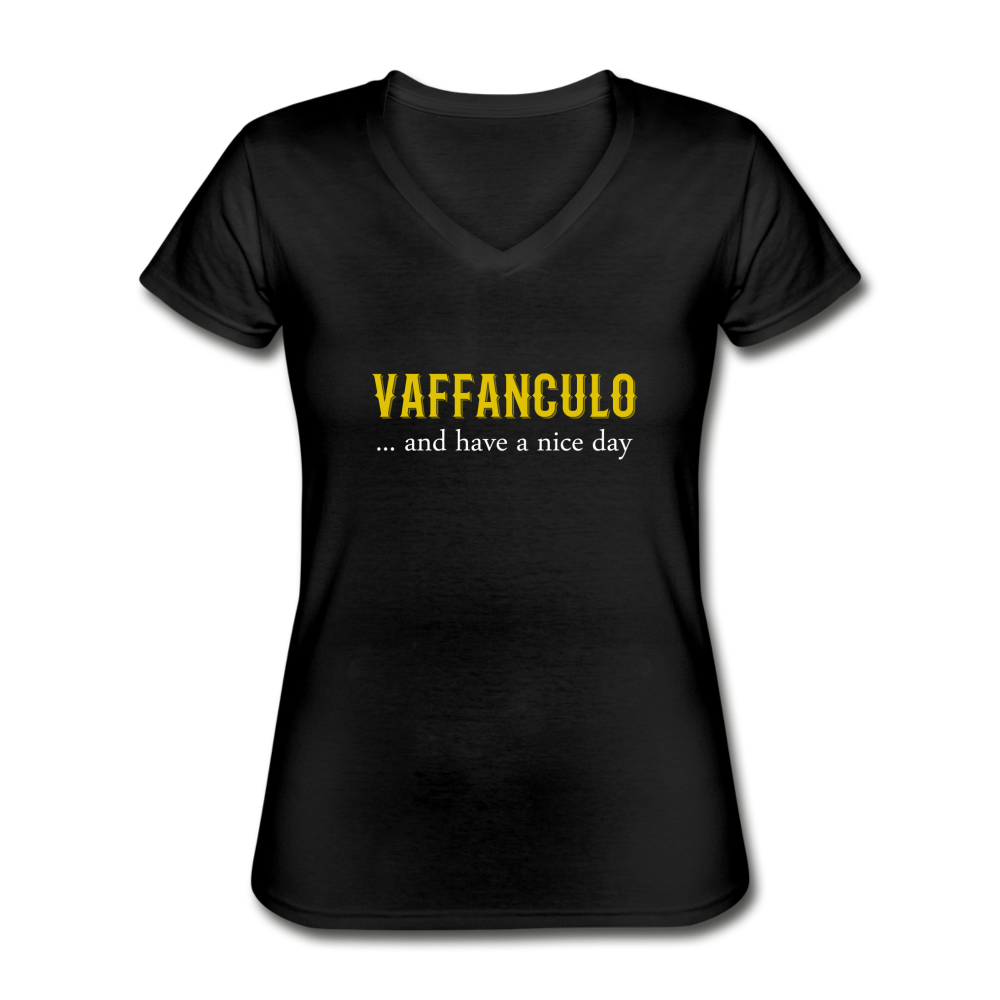 Vaffanculo... and have a nice day Women's V-neck T-shirt - black